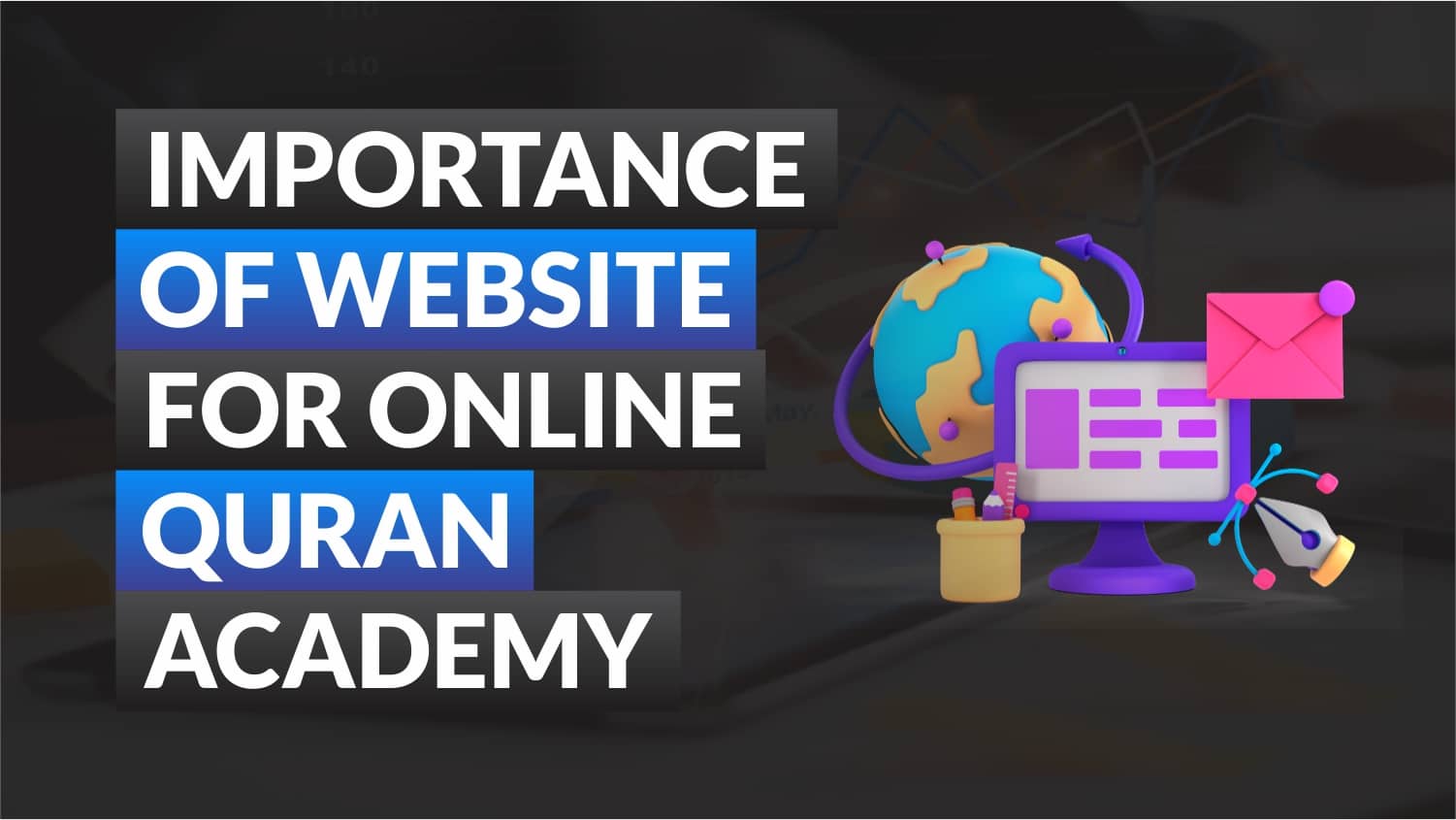 Importance of Website for Online Quran Academy English
